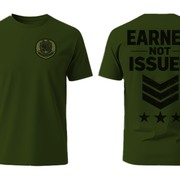 Earned Not Issued OD Green Tee - Military Activewear by Strapped Gear