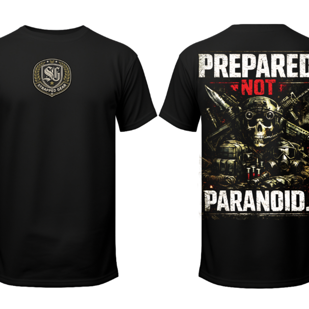 Prepared Not Paranoid Tee - Tactical Streetwear by Strapped Gear